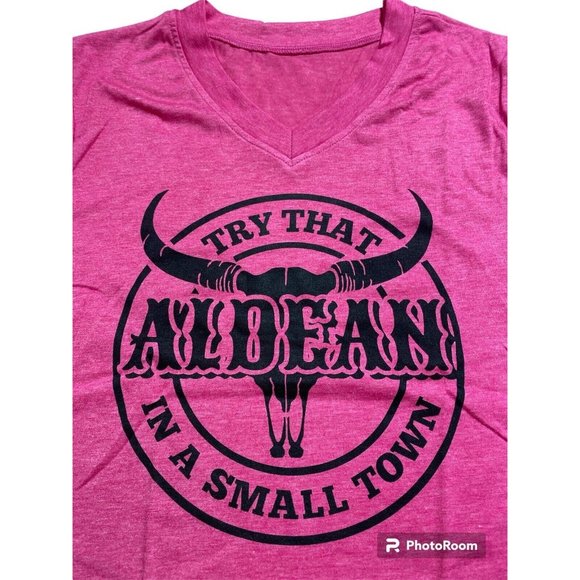Try That in a Small Town Jason Aldean T Shirt Women Size Small V-Neck Rose Red - Picture 3 of 7